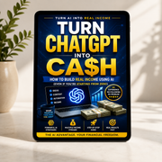 TURN CHATGPT INTO CASH E-Book