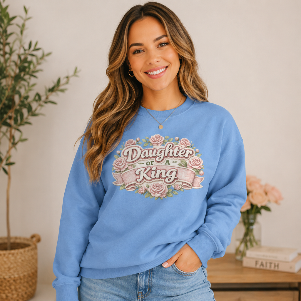 Daughter of a King Christian Sweatshirt | Faith-Based Floral Crewneck for Women