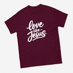 Love Like Jesus Inspirational Faith T-Shirt