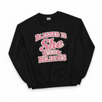 Women’s Faith Statement Sweatshirt – “Blessed Is She Who Believes”