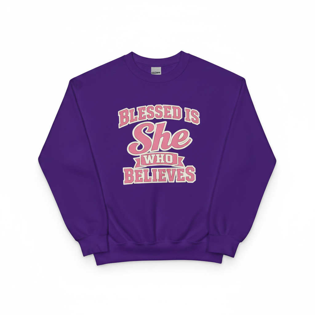 Women’s Faith Statement Sweatshirt – “Blessed Is She Who Believes”